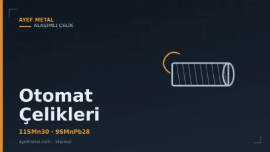 Otomat Çelikleri — AYEF Metal